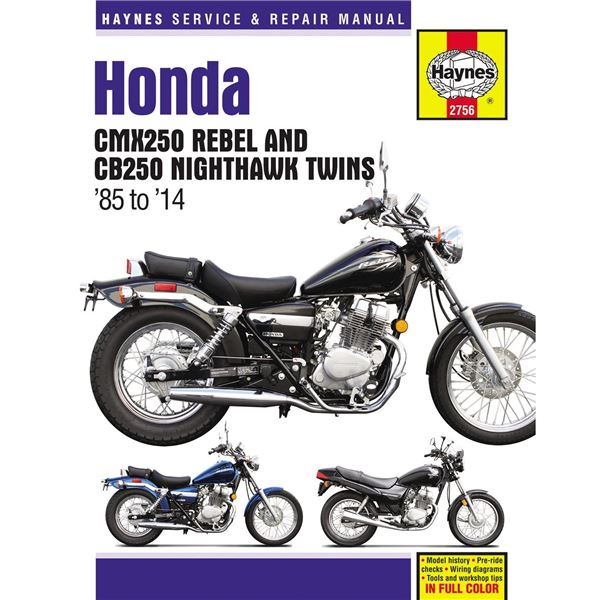 Haynes Street Bike Manual - Honda CMX250 Rebel and CB250 Nighthawk Twins