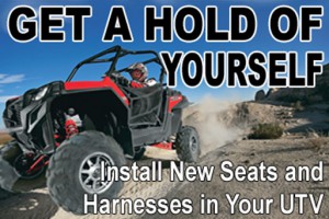 Get A Hold Of Yourself - Install New Seats and Harnesses in your UTV